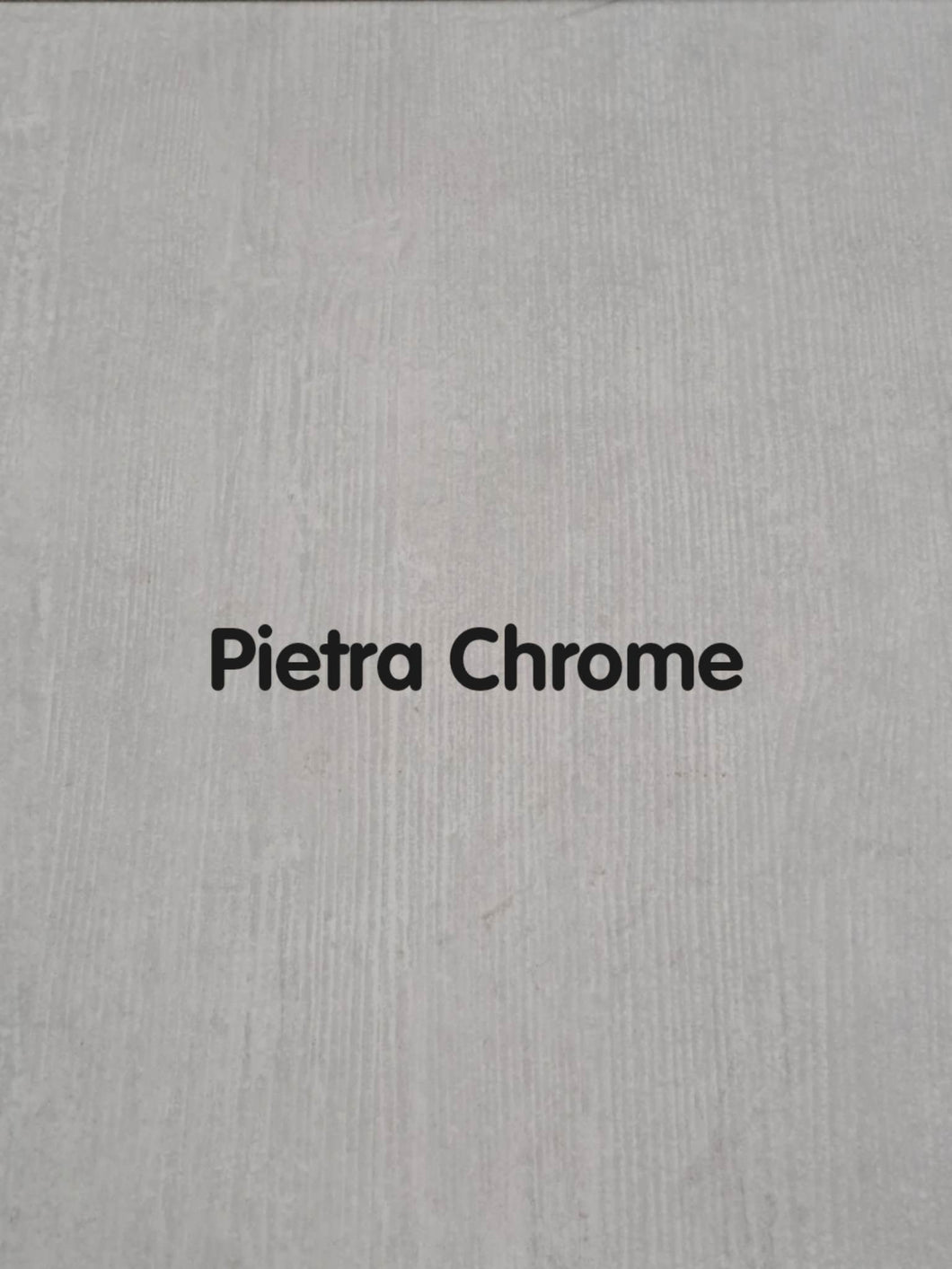 Pietra Chrome.jpg